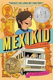 Mexikid by Pedro Martín, Pedro Martín (Illustrator); 2023. Softcover. (Ch-FIC)