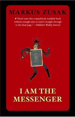 I Am the Messenger by Markus Zusak; 2006. Softcover. (YA)