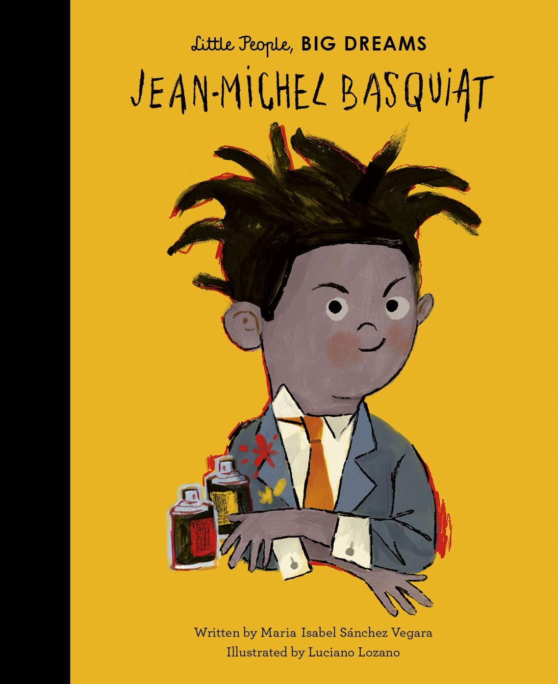 Little People, BIG DREAMS: Jean-Michel Basquiat by Maria Isabel Sanchez Vegara. 2020. Hardcover (Ch-NF)