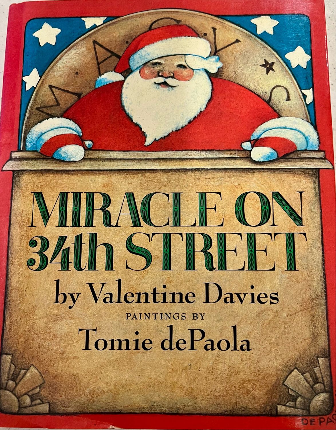 Miracle On 34th Street by Valentine Davies, illustrated by Tomie dePaola. 1984 Hardcover (Ch-FIC)