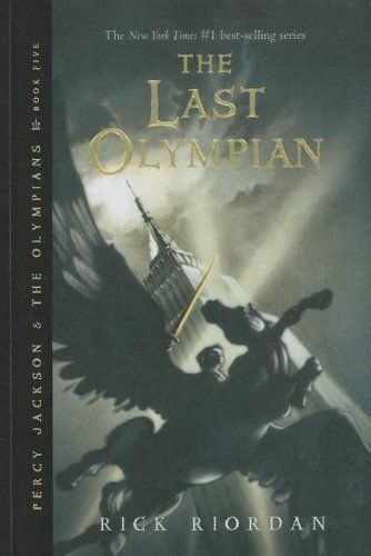 Last Olympian, The (Percy Jackson and the Olympians, Book 5) by Rick Riordan 2011. Hardcover. (Ch-FIC)
