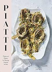 Piatti by Stacy Adimando, Linda Pugliese (Photographer); 2019. Hardcover. (F&amp;C)