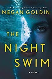 Night Swim by Megan Goldin; 2020. Hardcover.