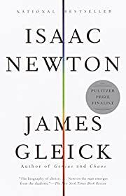 Isaac Newton by James Gleick; 2004. Softcover.