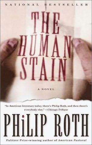 Human Stain, The (American Trilogy #3) by Philip Roth; 2001. Softcover.