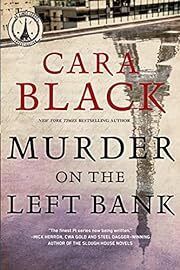 Murder on the Left Bank (Aimee Leduc #18) by Cara Black; 2019. Softcover