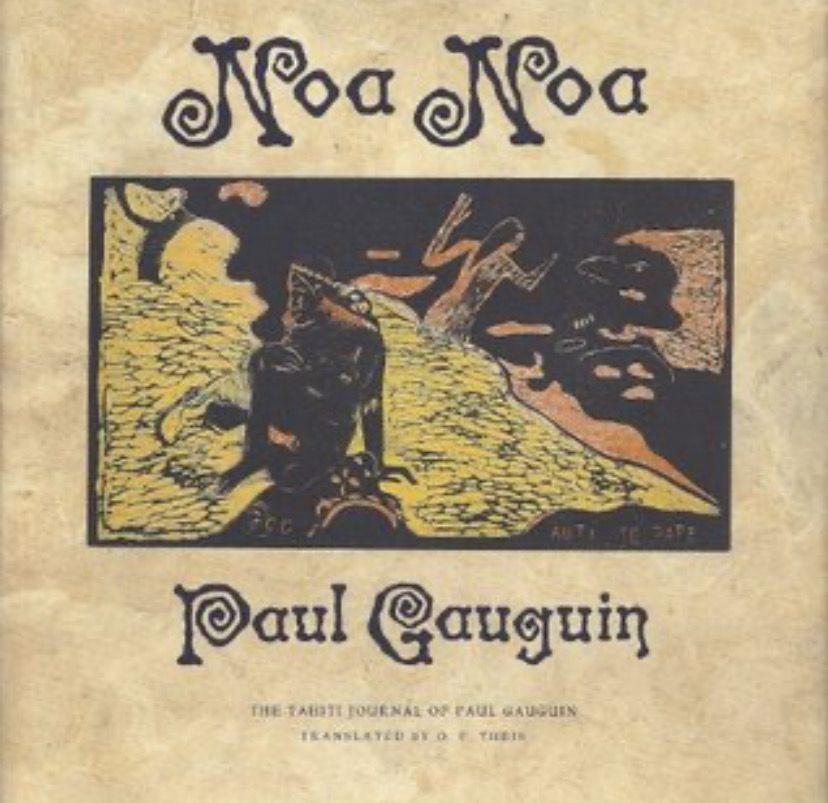 Noa Noa: The Tahitian Journals by Paul Gauguin. 1919/1994. Hardcover. (Discounted)