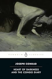 Heart of Darkness and The Congo Diary by Joseph Conrad; 1899/2007. Softcover. (Penguin Classics) (CO)