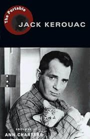 Portable Jack Kerouac, The by Jack Kerouac, Ann Charters (Ed); 1995. Hardcover.