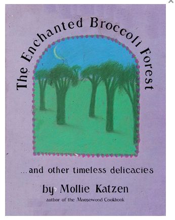 Enchanted Broccoli Forest, The by Mollie Katzen; 1995. Softcover. (F&amp;C)