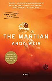 Martian: A Novel, The by Andy Weir; 2014. Softcover.