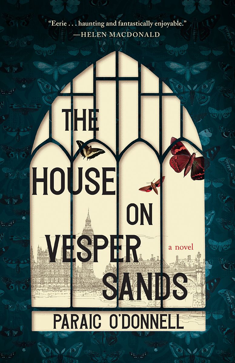 House on Vesper Sands by Paraic O'Donnell. 2021. Hardcover