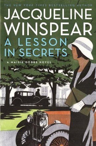 Lesson in Secrets, A (Maisie Dobbs #8) by Jacqueline Winspear; 2011. Hardcover.