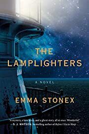 Lamplighters, The by Emma Stonex; 2021. Hardcover