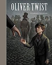 Oliver Twist (Sterling Classics) by Charles Dickens; 1838/2008. Hardcover.