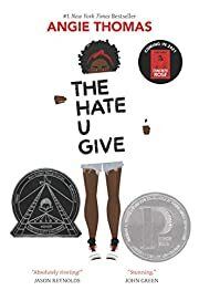 Hate U Give, The by Angie Thomas; 2017. Hardcover. (YA)
