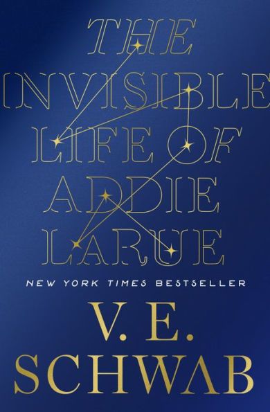 Invisible Life of Addie LaRue, The by V. E. Schwab; 2020. Hardcover.