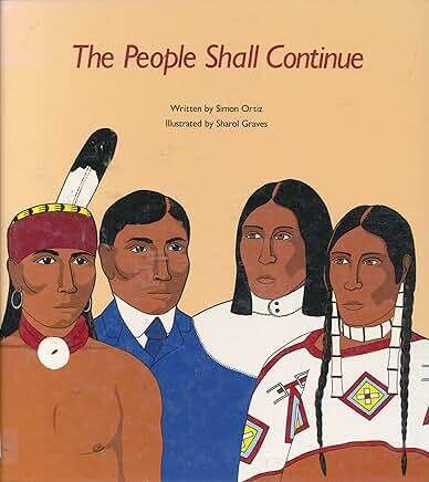People Shall Continue, The by Simon J. Ortiz; 1900. Hardcover  (Ch-NF)