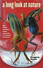 Long Look at Nature, A by Margaret Martin, Rosamund Purcell (Photographer); 2001. Softcover. (LF)