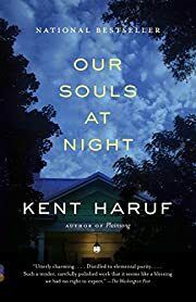Our Souls at Night by Kent Haruf; 2016. Softcover.