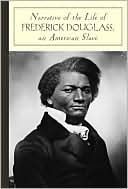 Narrative of the Life of Frederick Douglass, an American Slave by Robert O'Meally (Intro and Notes). 1845/2003. Hardcover. (Barnes &amp; Noble Classics) (CO)