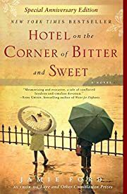 Hotel on the Corner of Bitter and Sweet by Jamie Ford; 2009. Softcover.