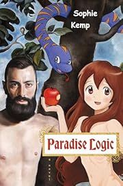 Paradise Logic by Sophie Kemp; 2025. Hardcover.