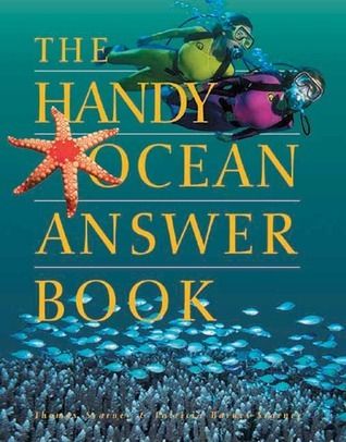 Handy Ocean Answer Book, The by Thomas E. Svarney and Patricia Barnes-Svarney; 2003. Softcover
