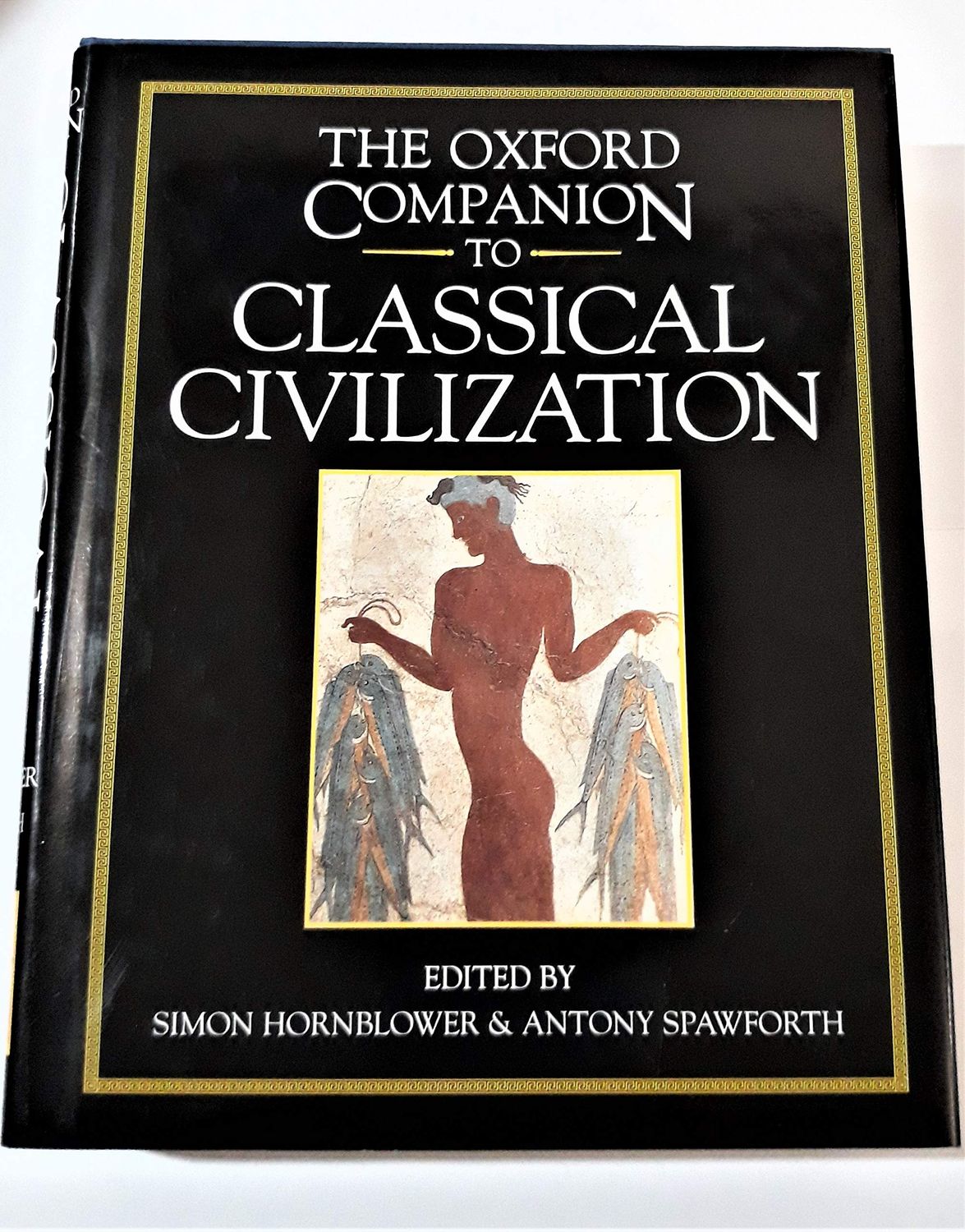 Oxford Companion to Classical Civilization, The by Simon Hornblower, Antony Spaworth (Editors); 1998. Hardcover.