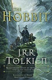 Hobbit, The: An Illustrated Edition of the Fantasy Classic by J.R.R. Tolkien, Chuck Dixon. 2012. Softcover (YA)