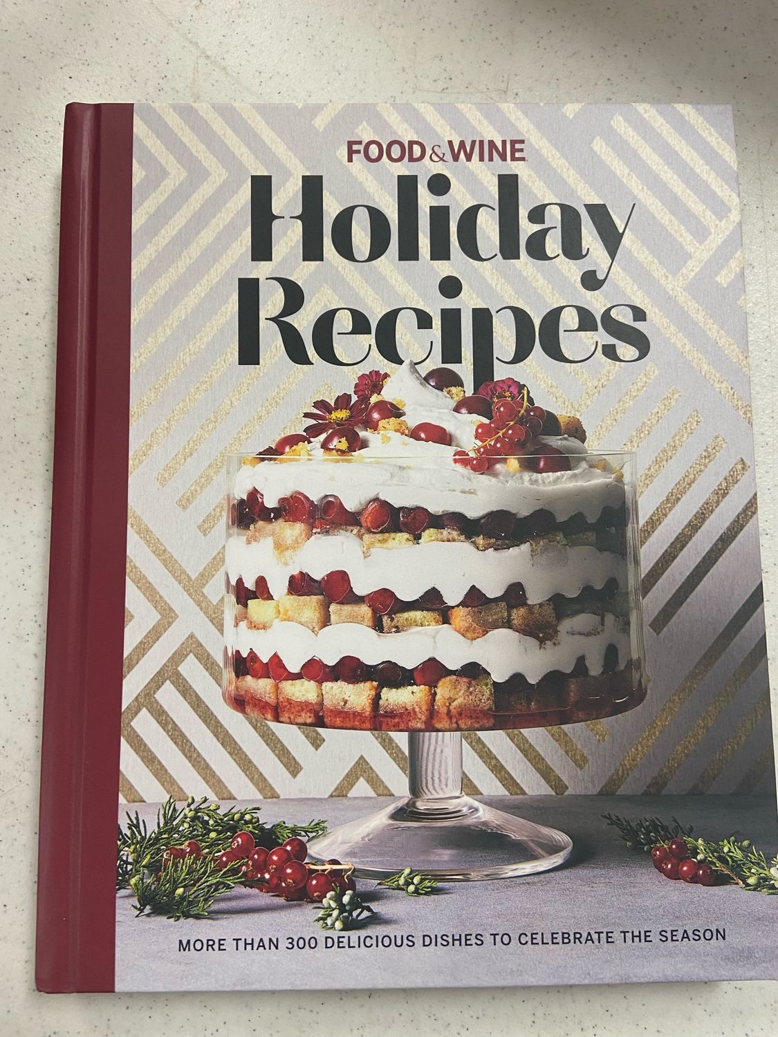 Holiday Recipes: More than 300 Delicious Dishes to Celebrate the Season by Editors of Food &amp; Wine; 2020. Hardcover. (F&amp;C)