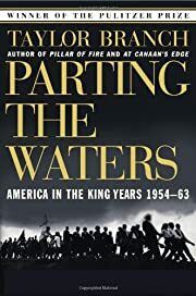 Parting the Waters: America in the King Years 1954-63 by Taylor Branch; 1989. Softcover.
