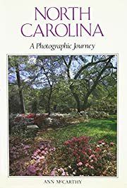 North Carolina: A Photographic Journey by Ann McCarthy; 1990. Hardcover. (Really Big)