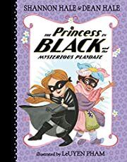 Princess in Black, The and the Mysterious Playdate by Shannon Hale, Dean Hale; 2017. Hardcover (Ch-FIC)