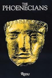 Phoenicians, The by Sabatino Moscati; 2000. Softcover.