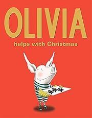 Olivia Helps with Christmas by Ian Falconer; 2007. Hardcover. (Ch-PIC)