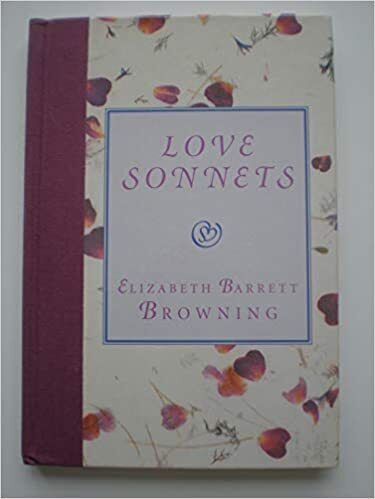 Love Sonnets by Elizabeth Barrett Browning; 1993. Hardcover
