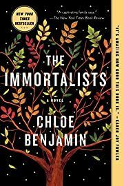 Immortalists, The by Chloe Benjamin; 2019. Hardcover.