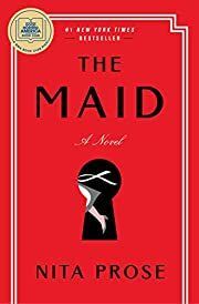 Maid, The (Molly The Maid #1) by Nita Prose; 2022. Softcover.