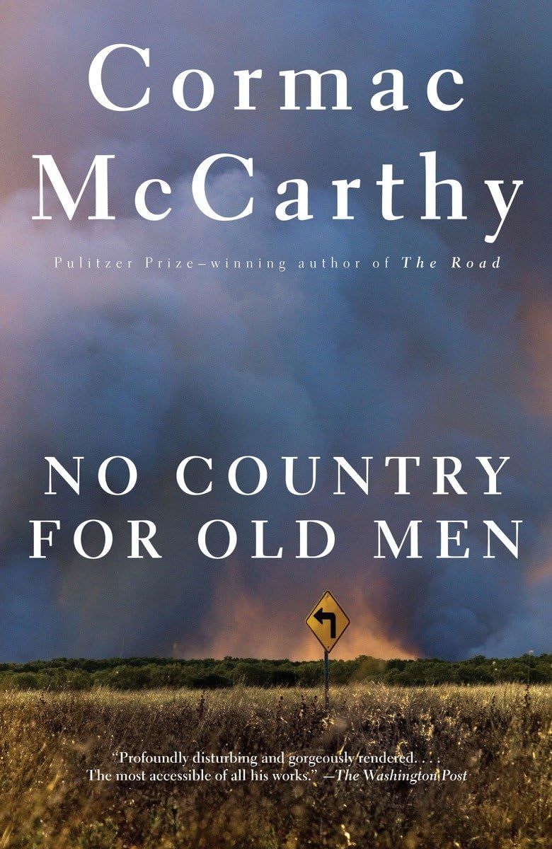 No Country for Old Men by Cormac McCarthy; 2006. Softcover.