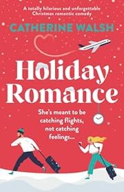 Holiday Romance (Fitzpatrick Christmas #1) by Catherine Walsh; 2022. Softcover.