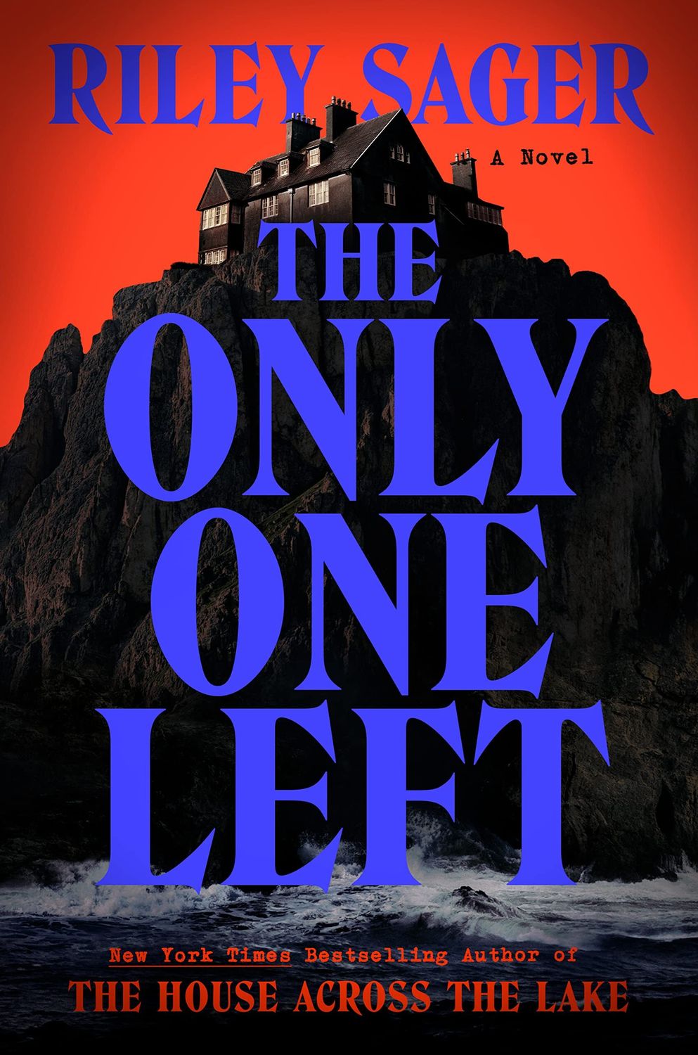 Only One Left, The by Riley Sager. 2023. Softcover.