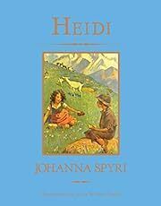 Heidi (Knickerbocker Classics) by Johanna Spyri; 2016. Hardcover (Ch-FIC)