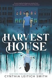 Harvest House by Cynthia Leitich Smith; 2023. Hardcover. (YA)