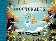 Octonauts &amp; the Sea of Shade, The by Meomi; 2007. Hardcover. (CH-PIC)