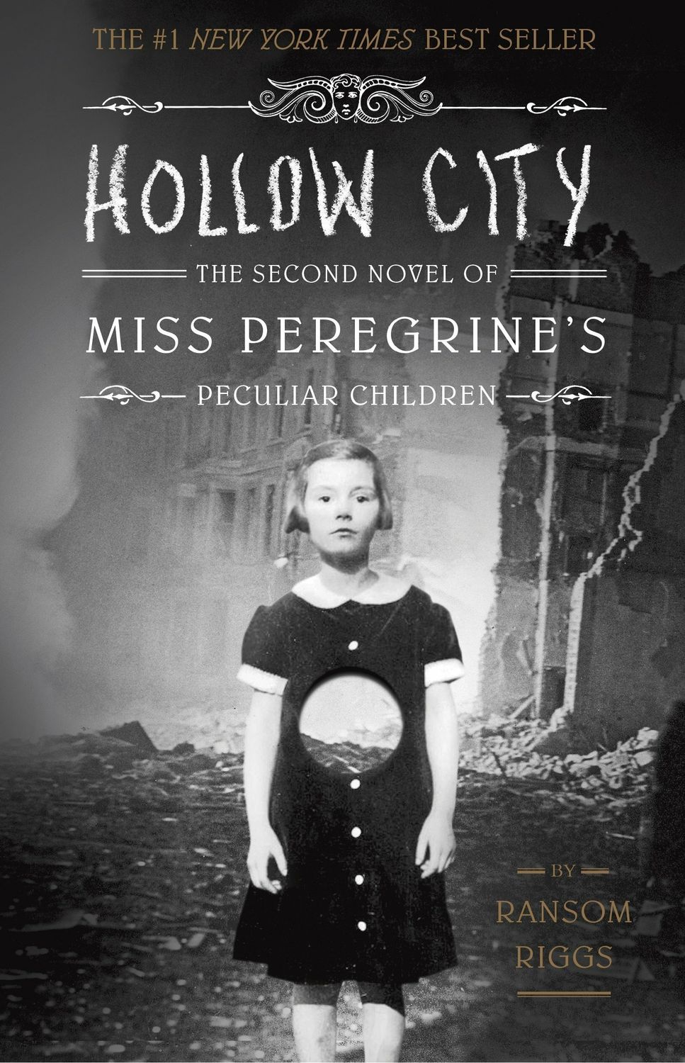 Hollow City, The: the Second Novel of Miss Peregrine's Peculiar Children; by Ransom Riggs. 2015. Hardcover (Ch-FIC)