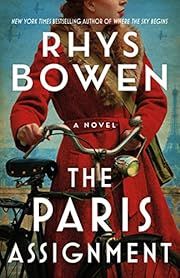 Paris Assignment, The by Rhys Bowen; 2023. Softcover.