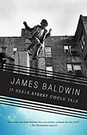 If Beale Street Could Talk by James Baldwin; 2006. Softcover.