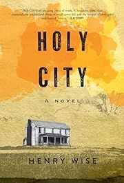 Holy City by Henry Wise; 2024. Hardcover.