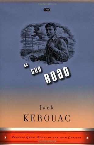 On the Road (Penguin Great Books of the 20th Century) by Jack Kerouac; 1957/1999. Softcover.
